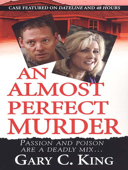 Title details for An Almost Perfect Murder by Gary C. King - Available